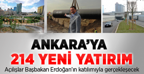 Ankara da 214 Tesisin Açılıyor